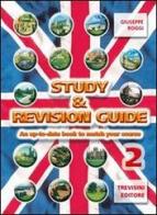 Study & revision guide. Con CD Audio. Per le Scuole superiori vol.2 di Giuseppe Roggi edito da Trevisini