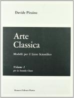 Modelli d'arte: arte classica vol.1 di Davide Piraino edito da Bonacci