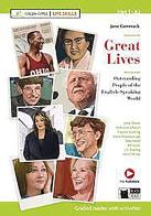 Great lives. Outstanding people of the english-speaking world. Con e-book. Con espansione online di Jane Cammack edito da Black Cat-Cideb