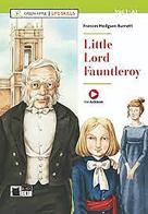 Little lord Fauntleroy. Con e-book. Con espansione online di Frances H. Burnett edito da Black Cat-Cideb