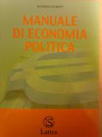 Manuale di economia politica + cd-rom di Alfredo Gilibert edito da Lattes
