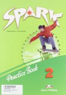 Spark. Student's pack 2. Per le Scuole superiori vol.2 di Jenny Dooley, Virginia Evans edito da Express Publishing