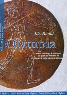 Olympia. Per il Liceo classico vol.2 di Ida Biondi edito da Dante Alighieri