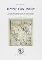 Tempus continuum. Temi storici per versioni latine. Per il biennio delle Scuole superiori