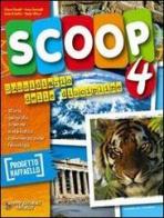 Scoop. Con e-book. Per la 4ª classe elementare edito da Raffaello
