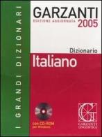 Dizionario italiano 2005. Con CD-ROM edito da Garzanti Linguistica
