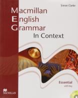Macmillan english grammar in context. Essential. Sudent's book. With key. Per le Scuole superiori. Con CD-ROM di Michael Vince, Simon Clarke edito da Macmillan