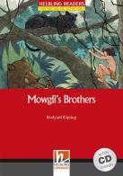 Mowgli's brothers. Livello 2 (A1-A2). Con CD Audio di Rudyard Kipling edito da Helbling