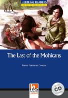 The last of the Mohicans. Livello 4 (A2-B1). Con CD Audio di James Fenimore Cooper edito da Helbling