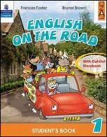 English on the road. Student's book. Per la 4ª classe elementare. Con espansione online di Frances Foster, Brunel Brown edito da Lang