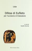 Difesa di Eufileto di Lisia edito da Canova Ediz. Scuola e Cultura