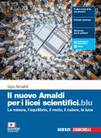 Il nuovo Amaldi per i licei scientifici.blu. Per il primo biennio del Liceo scientifico. Con e-book. Con espansione online vol.1