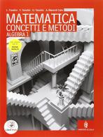 Matematica concetti e metodi. Algebra. Preparazione prove INVALSI. Con espansione online. Per le Scuole superiori vol.1