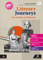 Literary journeys. Con Tools & maps. Per le Scuole superiori. Con e-book. Con espansione online vol.1