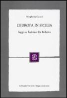 L' Europa in Sicilia. Saggi su Federico De Roberto di Margherita Ganeri edito da Mondadori Education