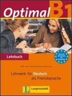 Optimal B1. Lehrwerk fuer deutsch als fremdsprache. Lehrbuch. Per le Scuole superiori vol.3 edito da Langenscheidt