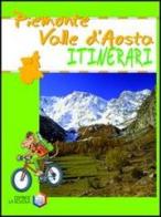 Piemonte. Val d'Aosta. Ediz. illustrata edito da La Scuola SEI