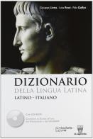 Dizionario della lingua latina. Con CD-ROM di F. Gaffiot, Giuseppe Liotta, L. Rossi edito da Il Capitello