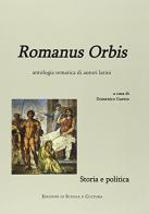 Romanus orbis. Storia e politica. Con espansione online. Per le Scuole superiori edito da Canova Ediz. Scuola e Cultura