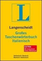 Grossestaschenwoerterbuch italienisch. Per le Scuole superiori edito da Langenscheidt