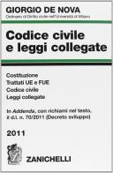 Codice civile e leggi collegate 2011. Costituzione, Trattati UE e FUE, Codice civile, leggi collegate. Con CD-ROM di Giorgio De Nova edito da Zanichelli