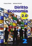 Diritto economia 2.0. Per le Scuole superiori. Con e-book. Con espansione online vol.2 di Franco Poma, Adriana Pezzoli edito da Principato