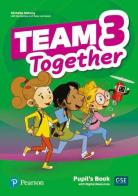 Team together. Pupils' book. Per le Scuole superiori. Con espansione online vol.3 edito da Pearson Longman