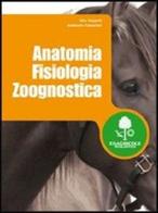 Anatomia fisiologia zoognostica. Per gli Ist. tecnici agrari di Alba Veggetti, Adalberto Falaschini edito da Edagricole Scolastico