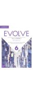 Evolve. Level 6. Full Contact with Digital Pack (Student's Book. Workbook. Video Resource Book). Con DVD. Con e-book. Con espansione online di Lindsay Clandfield, Ben Goldstein, Leslie A. Hendra edito da Cambridge