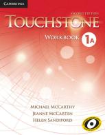 Touchstone. Level 1: Workbook A di Michael McCarthy, Jane McCarten, Helen Sandiford edito da Cambridge