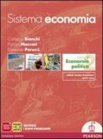 Sistema economia. Corso di economia politica. Con e-book. Con espansione online. Per le Scuole superiori vol.2