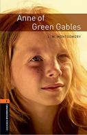 Anne of green gables. Oxford Bookworms Library. Level 2. Con espansione online. Con File audio per il download edito da Oxford University Press
