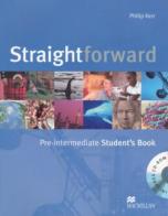 Straightforward. Pre-intermediate. Student's book. Per le Scuole superiori. Con CD-ROM di Philip Kerr edito da Macmillan