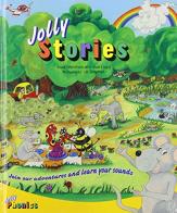 Jolly stories. Per la Scuola elementare di Sue Lloyd, Sara Wernham edito da Jolly Learning Ltd