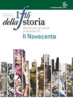 I Fili della storia vol.3 di Cecilia Orfei, Irma Staderini edito da La Nuova Italia