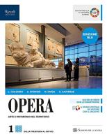 Opera. Ediz. blu. Per le Scuole superiori. Con e-book. Con espansione online vol.1