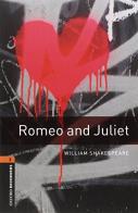 Romeo & Juliet enhanced. Oxford bookworms library. Livello 2. Con CD Audio formato MP3. Con espansione online edito da Oxford University Press