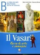 Il Vasari. Per la Scuola media vol.2 di M. Carla Prette, Francesca Barzan edito da La Scuola