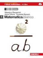 Matematica.bianco. Per le Scuole superiori. Con DVD-ROM. Con espansione online vol.1
