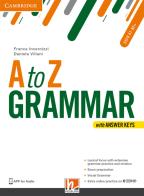 A to Z grammar. Student's book. Con Answer keys. Per le Scuole superiori. Con espansione online di Franca Invernizzi, Daniela Villani edito da Helbling