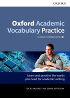 Oxford academic vocabulary practice. B1. With key. Per le Scuole superiori. Con espansione online edito da Oxford University Press