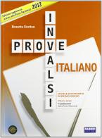 Prove INVALSI di italiano 2012. Per la 3ª classe della Scuola media. Con espansione online di Rosetta Zordan edito da Fabbri