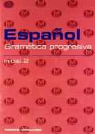 Espanol gramatica progresiva audiolibro inicial 2 vol.2 di Languages Modern edito da Modern Publishing House