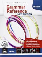 Grammar reference. Per le Scuole superiori. Con DVD-ROM. Con e-book. Con espansione online