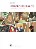 Literary Highlights. Con CD Audio. Per le Scuole superiori di Arturo Cattaneo, Donatella De Flaviis edito da Carlo Signorelli Editore