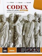 Codex. Esercizi. Per le Scuole superiori. Con e-book. Con espansione online vol.1