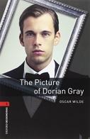 Picture of Dorian Gray. Oxford bookworms library. Livello 3. Con CD Audio formato MP3. Con espansione online di Oscar Wilde edito da Oxford University Press
