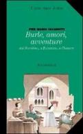 Burle, amori, avventure. Dal Novellino a Boccaccio di Pier Mario Fasanotti edito da Archimede