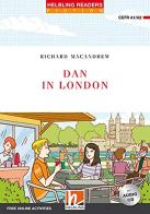 Dan in London. Helbling Readers Red Series. Fiction. Registrazione in inglese britannico. Level A1/A2. Con CD-Audio di Richard MacAndrew edito da Helbling
