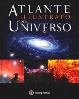Atlante illustrato dell'universo. Ediz. illustrata edito da Touring